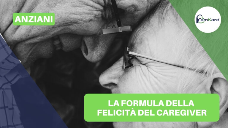 scopri come essere un caregiver felice