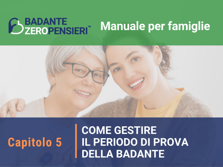 Come gestire il periodo di prova della badante