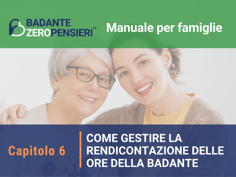 Come gestire correttamente la rendicontazione delle ore lavorate dalla badante