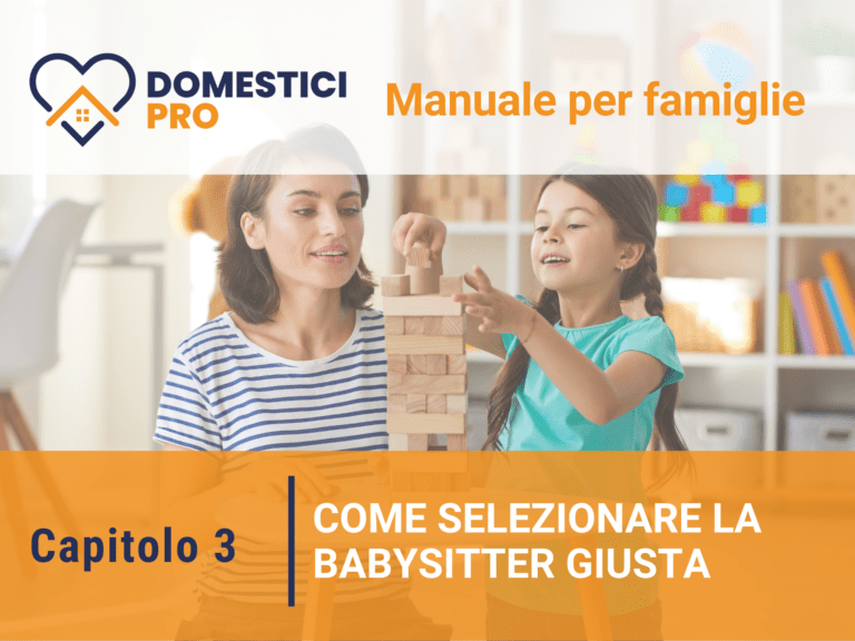 Come selezionare la babysitter giusta