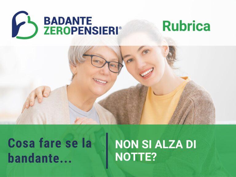 Cosa fare se la badante non si alza di notte?