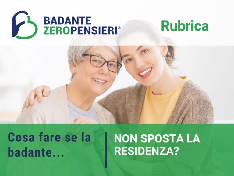 Cosa fare se la badante convivente non sposta la residenza? Quali sono le regole contrattuali
