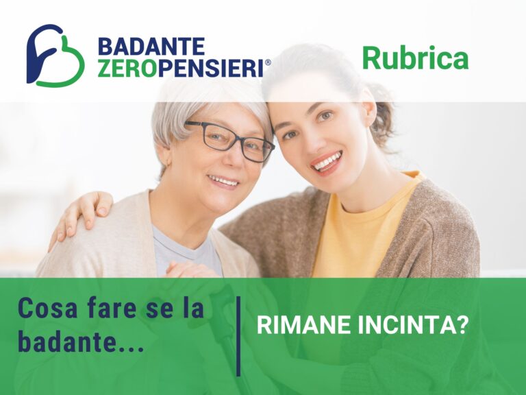 COSA FARE SE LA BADANTE RIMANE INCINTA